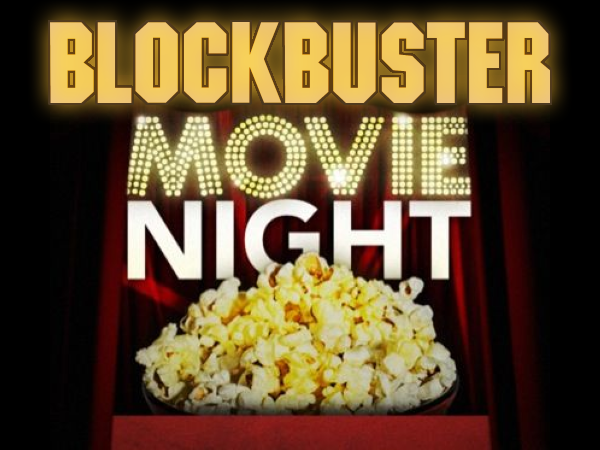 Blockbuster Movie Night