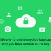3. WhatsApp launched End-to-End Encryption for User Backups (5)